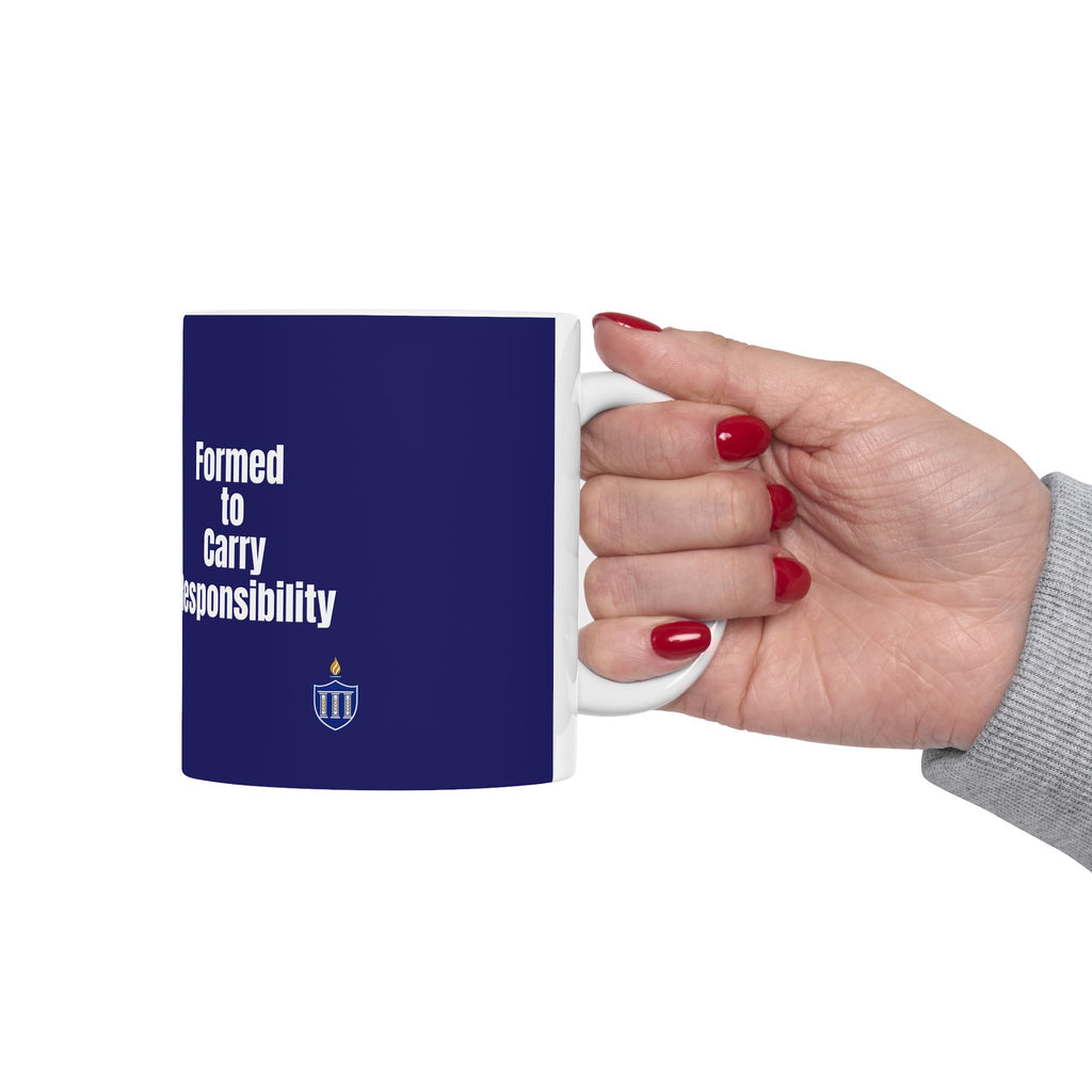 Formed to Carry Responsibility Mug