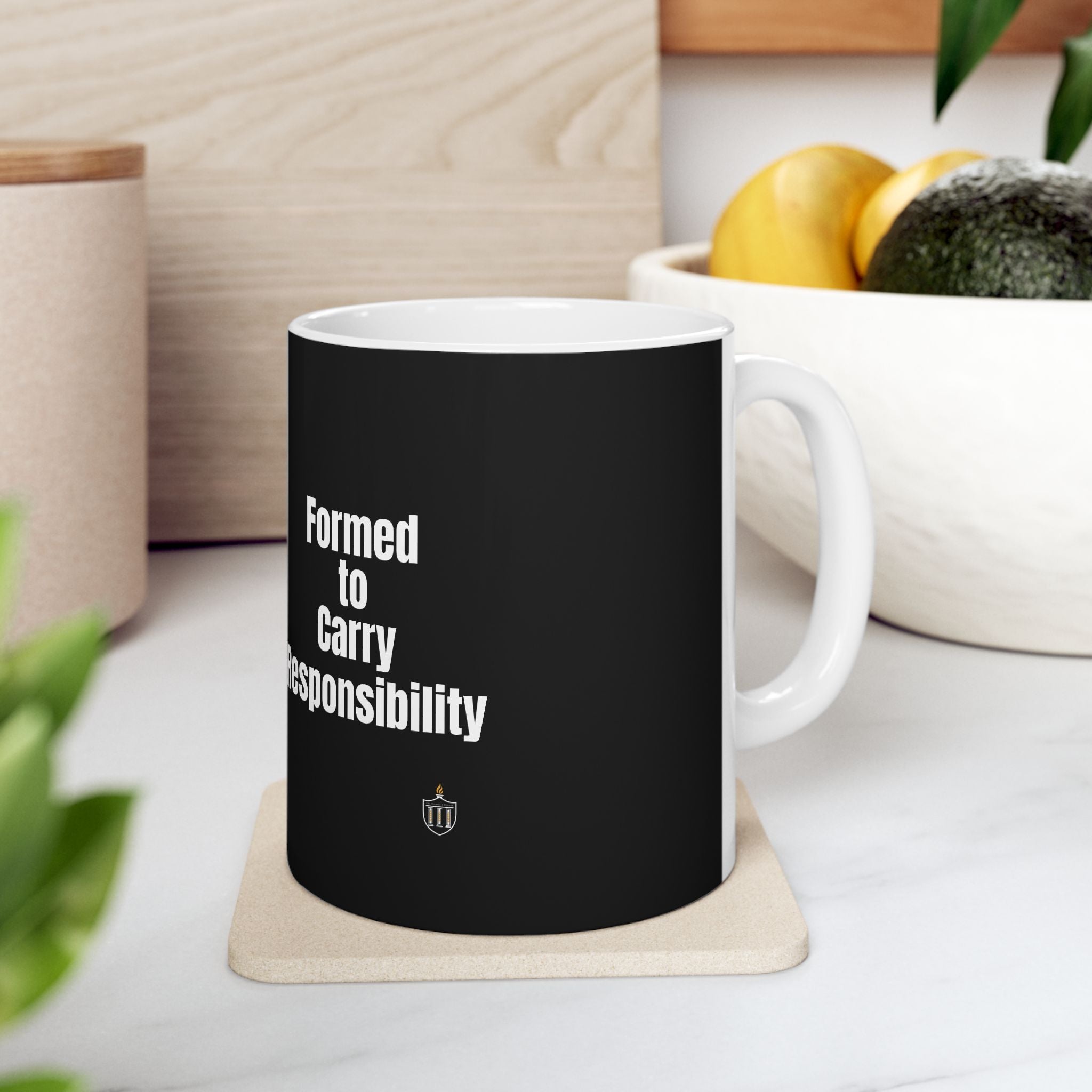 Formed to Carry Responsibility Mug