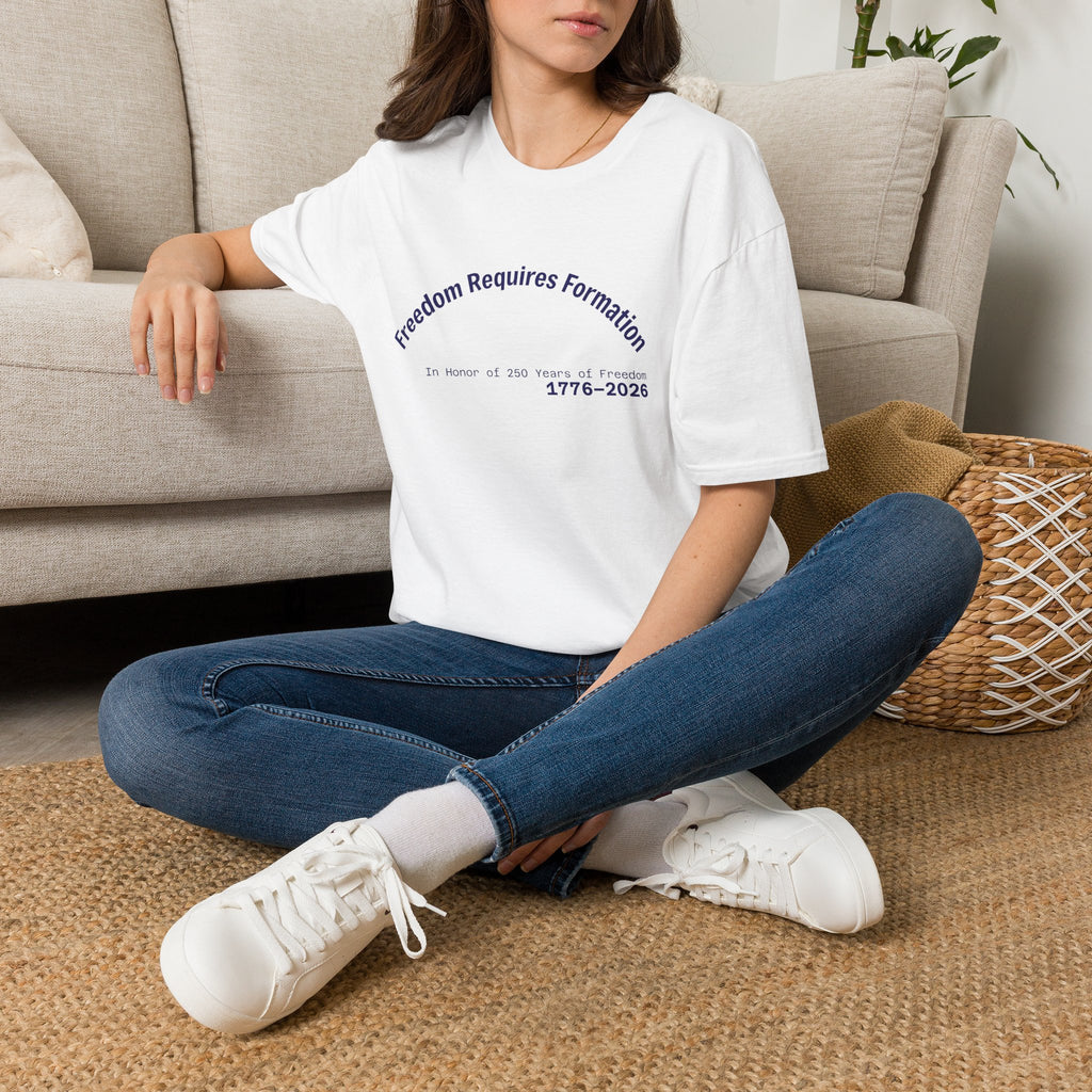 Freedom Requires Formation | 250 Years Tee