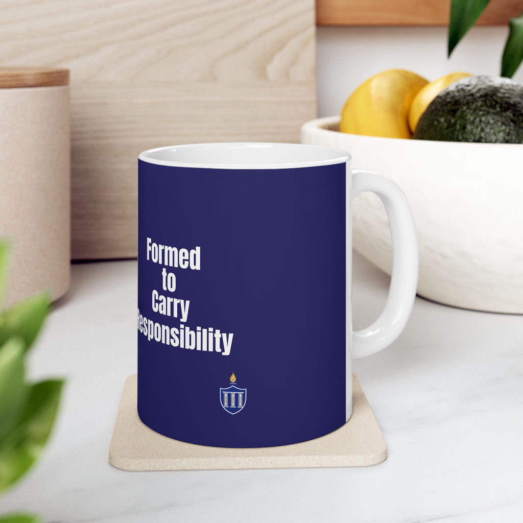 Formed to Carry Responsibility Mug