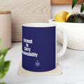 Formed to Carry Responsibility Mug