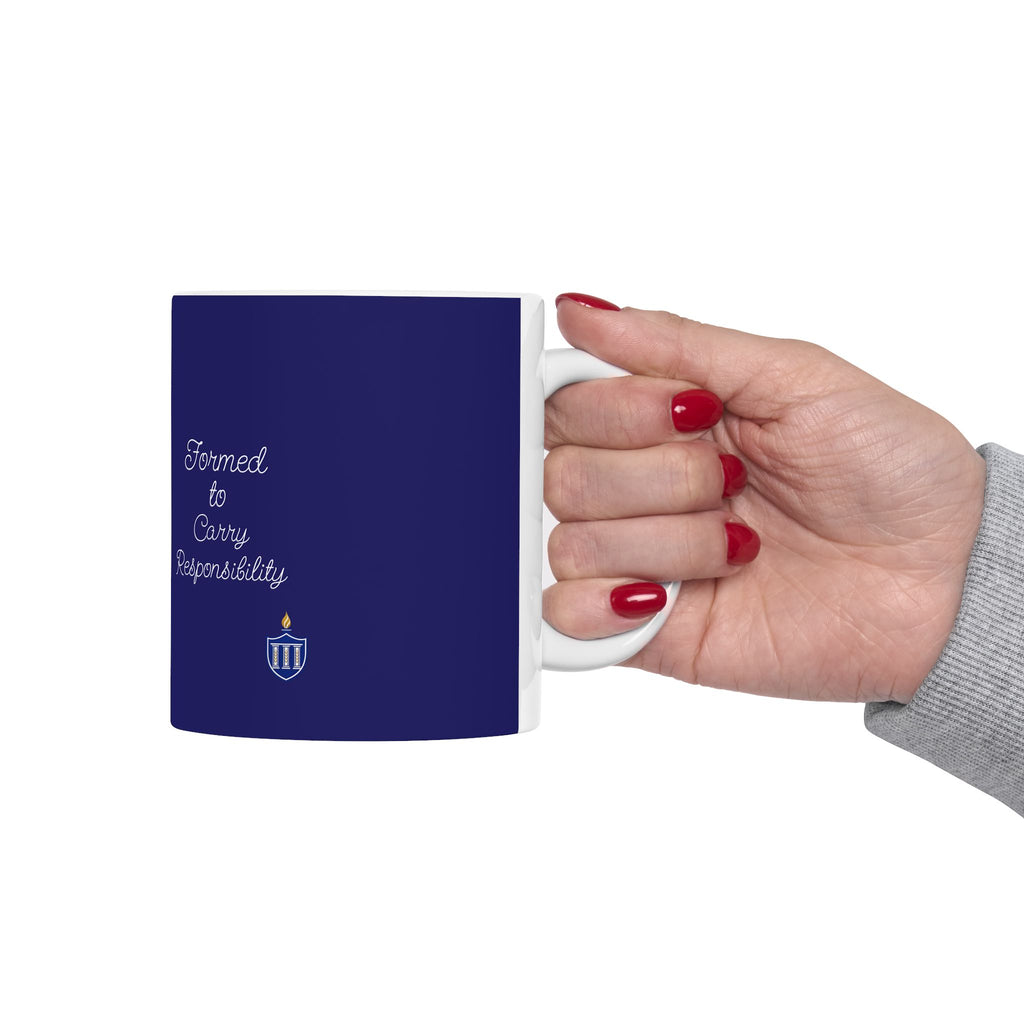 Formed to Carry Responsibility Script Mug